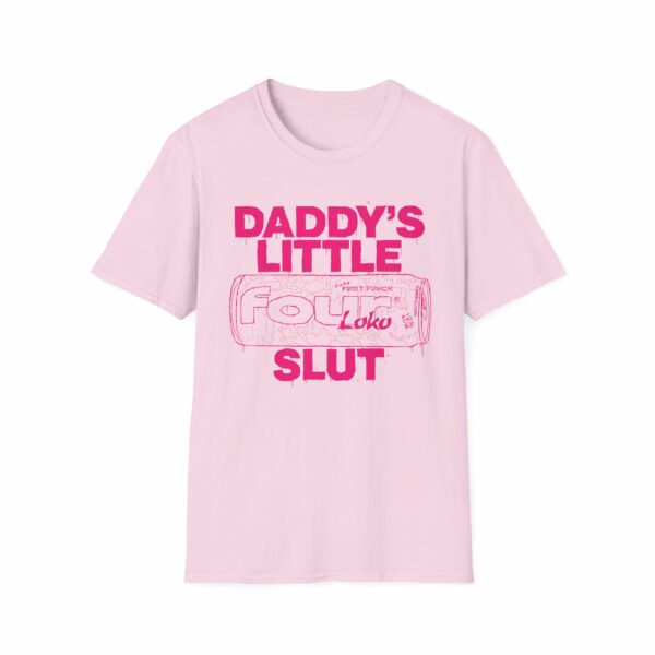 Daddy's Little FourLoko Slut Shirt - Image 5